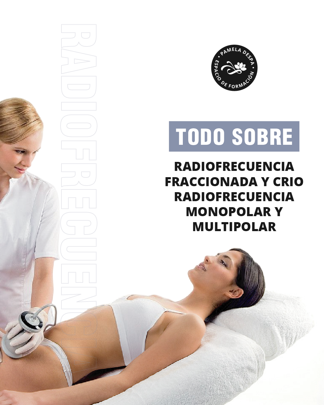 Crio radiofrecuencia y Radiofrecuencia Fraccionada