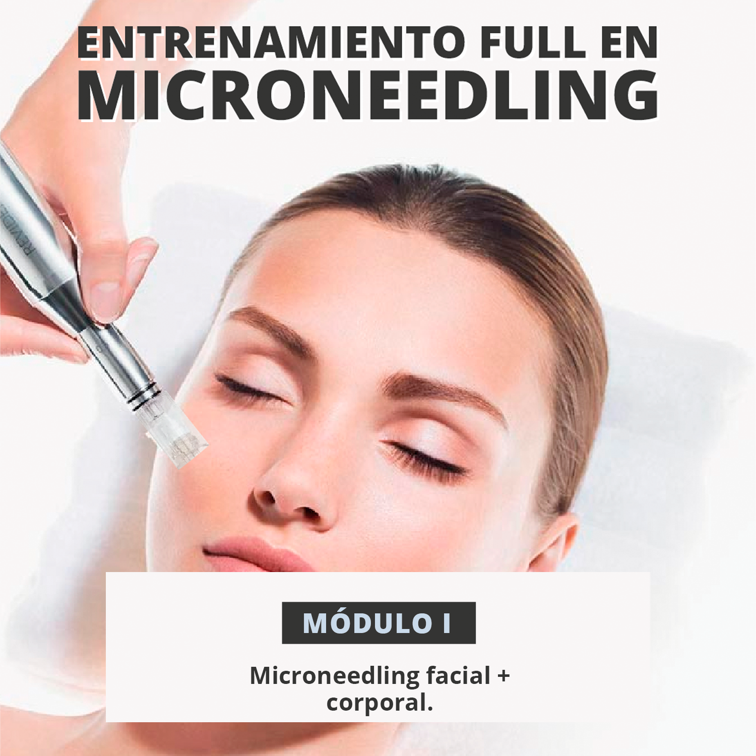 Entrenamiento en Microneedling Facial y Corporal